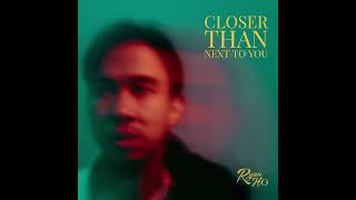 Download Lagu Ryan Ho - Closer Than Next to You (Official Audio) MP3