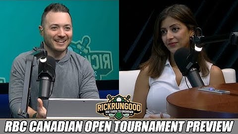 2022 RBC Canadian Open | Tournament Preview, Field & Course Preview