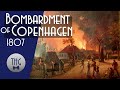 1807 bombardment of copenhagen