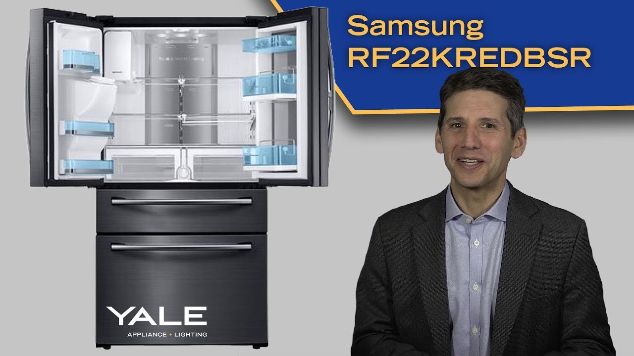 The Samsung RF22KREDBSR YouTube