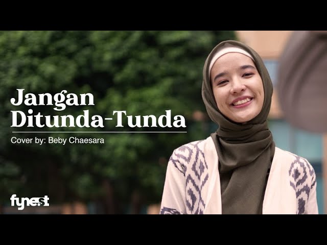 Jangan Ditunda - Tunda cover by Beby Chaesara class=