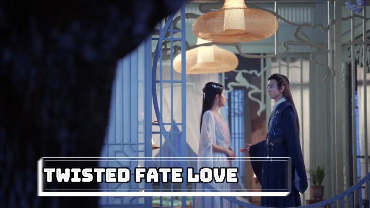 Twisted Fate of Love (2020) - MyDramaList