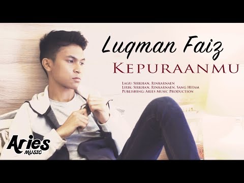 luqman-faiz---kepuraanmu-(official-music-video-with-lyric)