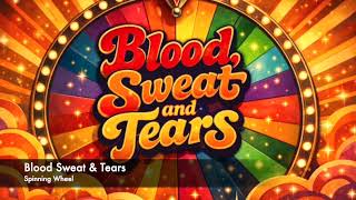 Blood Sweat And Tears ~ Spinning Wheel ~ Hit Single From Their (1968) Self-Titled Second Album.
