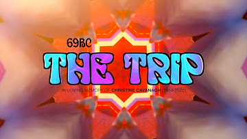 69BC - The Trip - Official Music Video