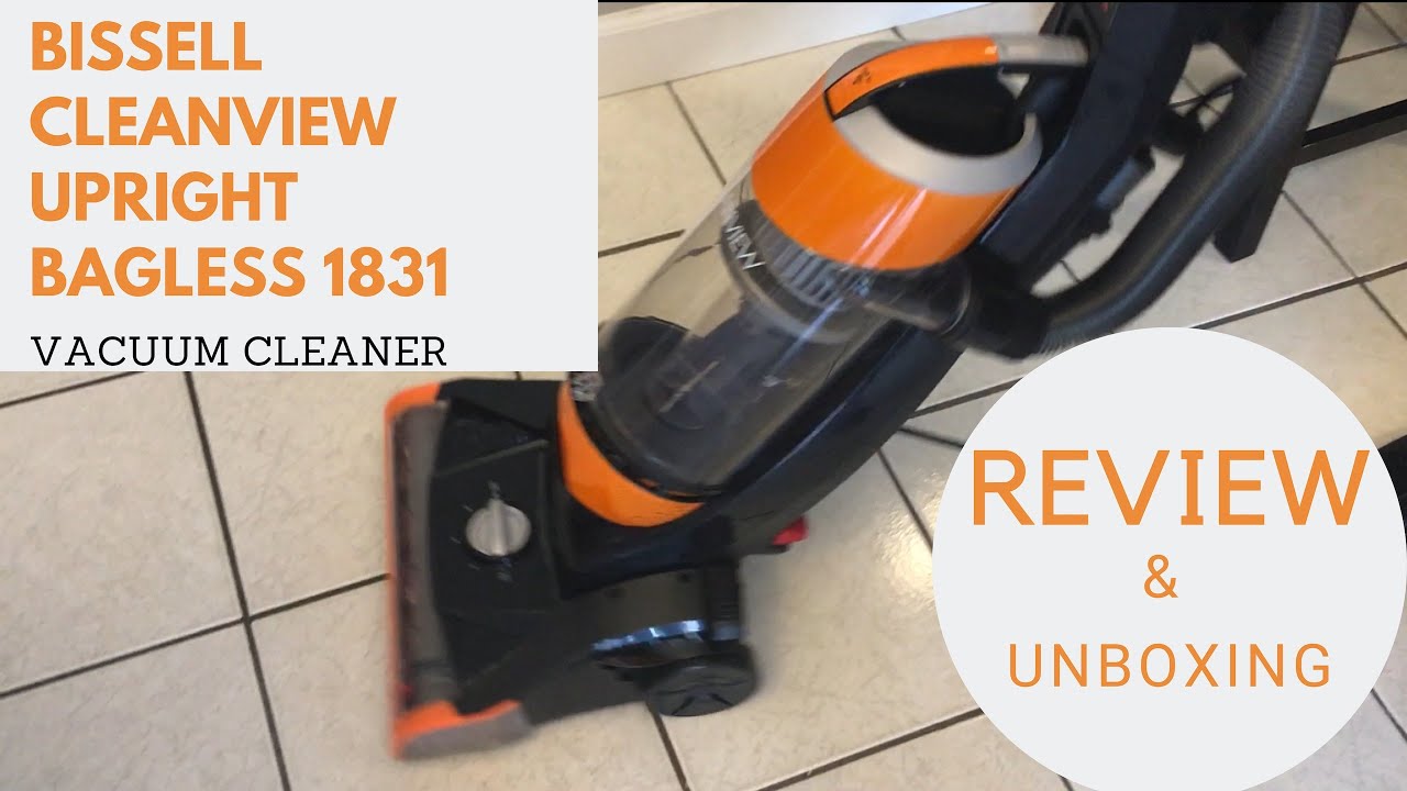 BISSELL CLEANVIEW UPRIGHT BAGLESS VACUUM 1831 REVIEW AND UNBOXING