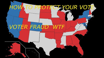 How to protect your vote/ Voter Fraud WTF