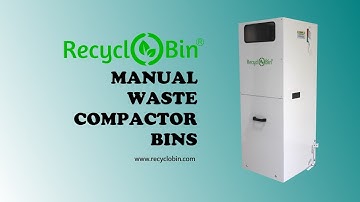 RecycloBin Manual Waste Compactor Bin - patented dual bin mechanism (www.recyclobin.com)