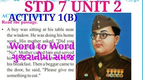 Std 7 Unit 2 Activity 1 (B) Netaji Subhash Chandra Bose, Std 7 English Sem 1 Unit 2 Activity 1 #Dave