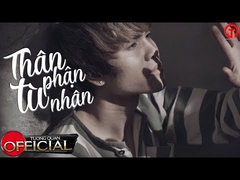 Thân Phận Tù Nhân - Tào Lữ Phụ [ MV LYRIC ]