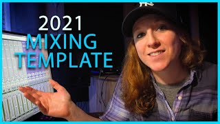 THE ULTIMATE 2021 PRO TOOLS MIXING TEMPLATE!