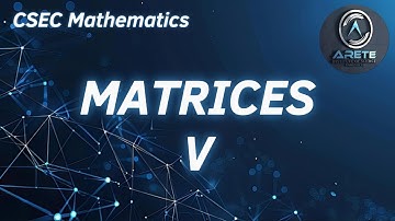 CSEC Mathematics - Matrices V: Transformation