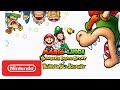 Mario & Luigi: Bowser’s Inside Story + Bowser Jr.’s Journey - Launch Trailer - Nintendo 3DS