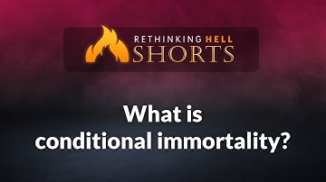 RH Shorts: What is Conditional Immortality?