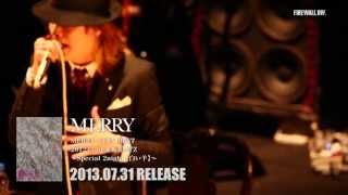 LIVE DVD『MERRY VERY BEST 20121130 赤坂BLITZ ～Special 2night【白い羊】～』45秒SPOT