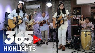 365 Live (Catch 22 Pilipinas Exclusive) Highlights: Ben&Ben