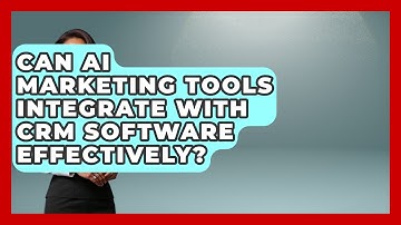 Can AI Marketing Tools Integrate With CRM Software Effectively? | AI SaaS Software Explained News