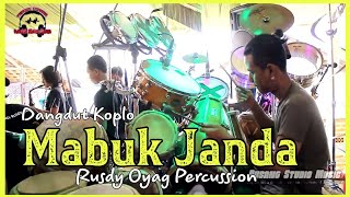 MABUK JANDA KOPLO RUSDY OYAG PERCUSSION