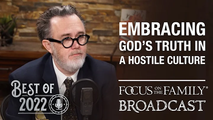 Best of 2022: Embracing God's Truth in a Hostile Culture - Rod Dreher