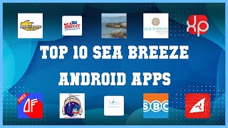 Top 10 Sea breeze Android App | Review screenshot 2