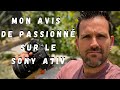 Mon avis de passionn sur le sony a7iv aprs plus d1 ans dutilisation