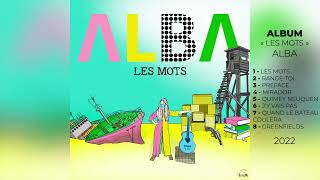 Alba - Les Mots Full Album Audio