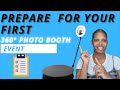 360 Photo Booth Business|how to prepare for your first event(tips and tricks)