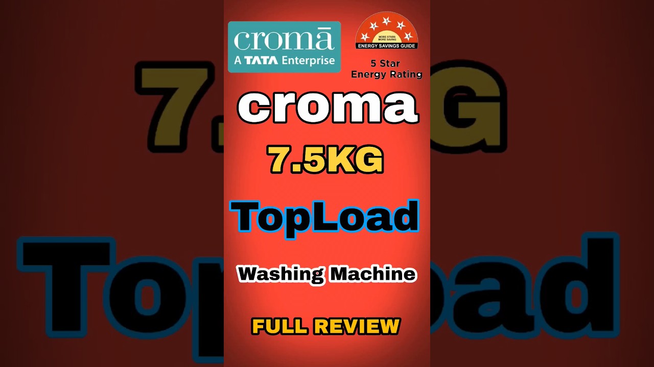 croma 7.5kg TopLoad washing machine full review with 12programs 