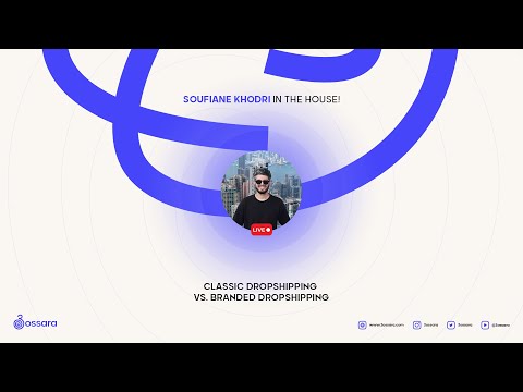 Classic Dropshipping Vs Branded Dropshipping Soufiane Khodri