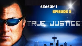 True Justice | ACTION | Season 1 - Episode 3