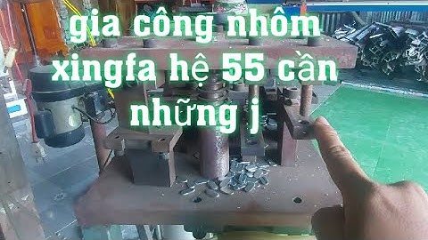 khanh nhôm kính ,Chi tết dàn máy làm ,cửa nhôm xingfa cơ bản, cho anh em mới vào nghề tham khảo