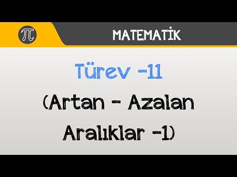 Türev - Artan - Azalan Aralıklar -1 | Matematik | Hocalara Geldik