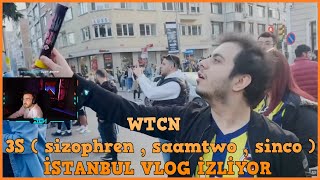 WTCN - 3S ( sizophren , saamtwo , sinco ) istanbul vlog izliyor by KADOHUB 1,915 views 2 years ago 41 minutes