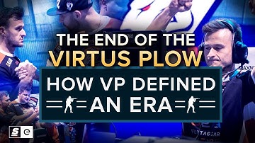 The End of The Virtus Plow: How VP Defined an Era of CS:GO
