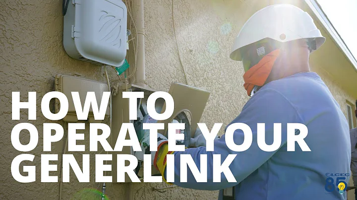 How to Operate Your GenerLink – LCEC