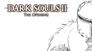 Berserk/Dark Souls Animatic | DARK SOULS II OPENING