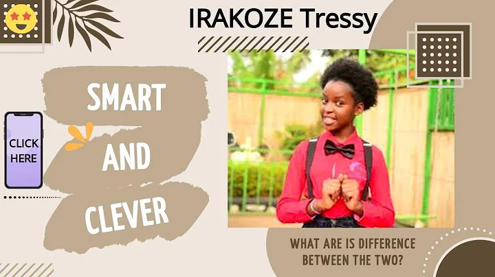WHAT IS THE DIFFERENCE BETWEEN SMART AND CLEVER?!