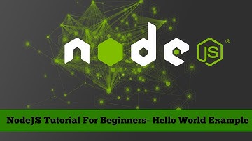 NodeJS Tutorial For Beginners- Hello World Example #2