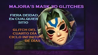 ¡MIRAR DESCRIPCIÓN! ¡EN ESPAÑOL! Majora's Mask 3D: Fiera Deidad y 4º Día Glitches/Bugs/Trucos