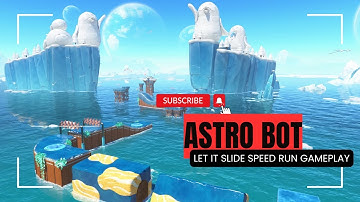 Astro Bot - Let it Slide Speed Run Gameplay