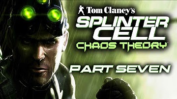 Splinter Cell: Chaos Theory - Walkthrough Part 7: Battery