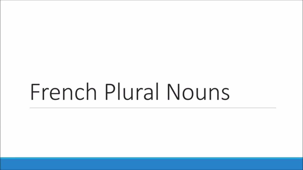 Video Lesson Plural of French Nouns YouTube