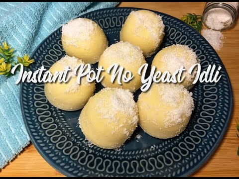 Instant Pot No Yeast Idli Recipe | South African Recipes | Step By Step Recipes | EatMee Recipes