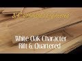 Unfinished Engineered White Oak Character Rift & Qtrd Hardwood Flooring - 3/4 Inch Unfinished Engineered White Oak Character Rift & Qtrd Hardwood Flooring - 3/4 Inch