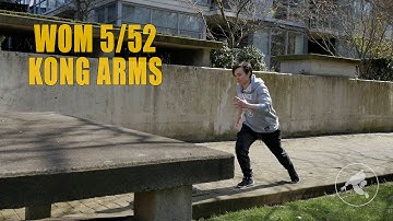WOM 5/52 - Kong Arms (Learn Parkour)