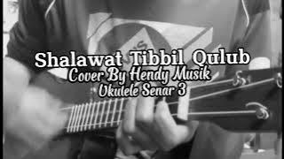 Shalawat Tibbil Qulub || Ukulele Senar 3