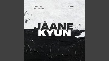 Jaane Kyun
