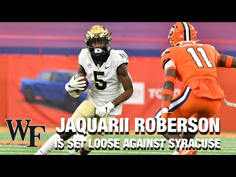 Wake Forest WR Jaquarii Roberson Is Set Loose Against Syracuse