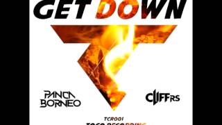 Download Lagu Panca Borneo \u0026 Cliffrs - Get Down (Original Mix) MP3