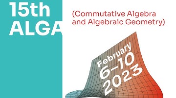 15th ALGA (Commutative Algebra and Algebraic Geometry) - Aron Simis